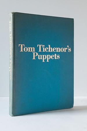 Tom Tichenor's Puppets