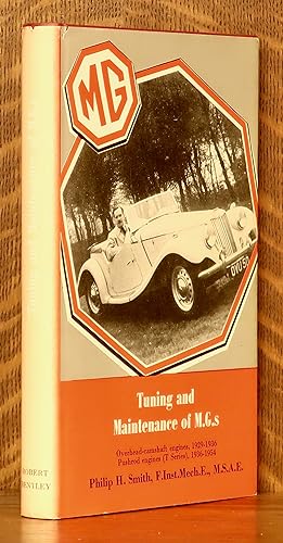 TUNING AND MAINTENANCE OF M.G.s, OVERHEAD-CAMSHAFT ENGINES 1929-1936PUSHROD ENGINES T SERIES 1936...