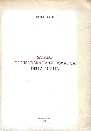 Saggio di bibliografia geografica della Puglia