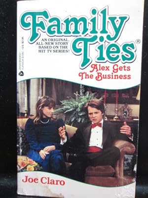 FAMILY TIES: Alex Gets the Business