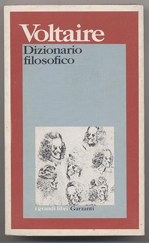 Voltaire Dizionario filosofico Introduzione di Maria Moneti Traduzione di Massimo Binazzi