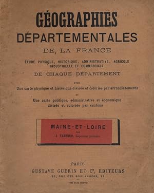 Département de Maine-et-Loire. Géographies départementales de la France. Vers 1930.