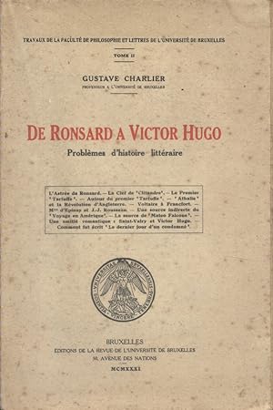 De Ronsard à Victor Hugo. Problèmes d'histoire littéraire.
