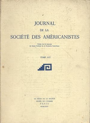 Journal de la société des américanistes. Tome LXI. (1972). Numéro consacré à des études sur le te...