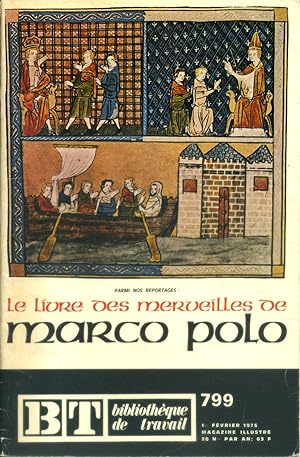 Bibliothèque de travail N° 799. Le livre des merveilles de Marco Polo. 15 février 1975.
