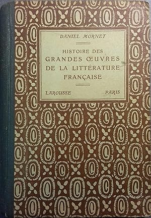 Histoire des grandes oeuvres de la littérature française. Vers 1940.