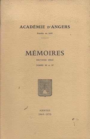 Mémoires de l'Académie des sciences, belles-lettres et arts d'Angers. tomes III et IV en un volume.