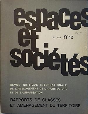 Rapports de classes et aménagement du territoire. Mai 1974.