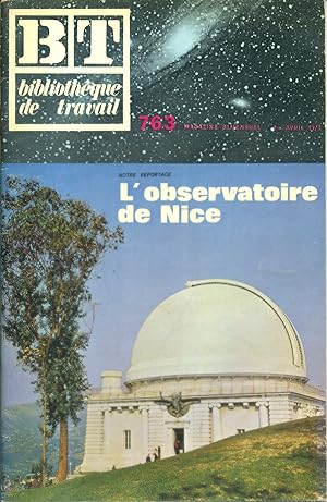 Bibliothèque de travail N° 763. L'observatoire de Nice. 1er avril 1973.