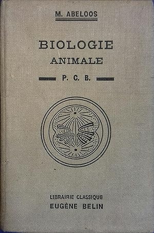 Biologie animale. (P.C.B.).