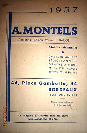 A. Monteils, grainier-pépiniériste. Catalogue 1937.