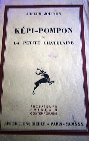 Képi-Pompon ou la petite châtelaine.