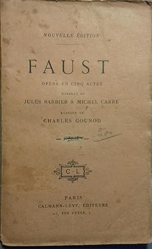 Faust. Opéra en 5 actes. Livret seul, sans la musique.