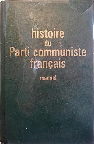 Histoire du Parti Communiste Français (Manuel).