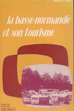 La Basse-Normandie et son tourisme.