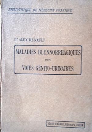 Maladies blennorrhagiques des voies génito-urinaires. Vers 1920.