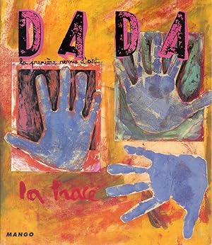 Dada N° 57. La première revue d'art. La trace. Mars 2001.