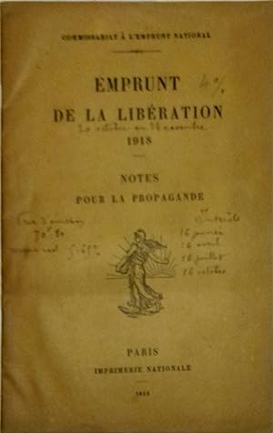 Emprunt de la libération. 1918. Notes pour la propagande.