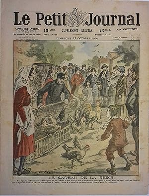 Le Petit journal - Supplément illustré N° 1556. : La Reine des Belges offre des poules aux fermie...