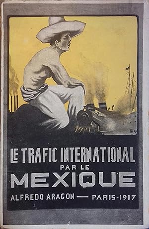 Le trafic international par le Mexique.