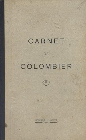 Carnet de colombier. 1945-1950.