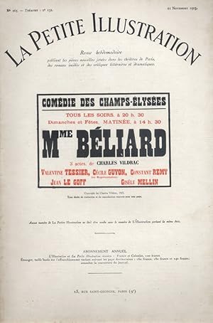 La Petite illustration théâtrale N° 152 : Mme Béliard, pièce de Charles Vildrac. 21 novembre 1925.