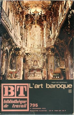 Bibliothèque de travail N° 795. L'art baroque. 2 : Au nord des Alpes aux XVIIe et XVIIIe siècles....