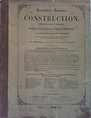 Nouvelles annales de la construction. Tome 11. Année 1865. Publication rapide et économique des d...