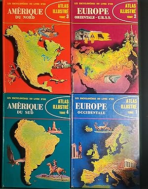 Atlas illustré, du tome 1 au tome 4 : Europe occidentale, Europe Orientale - U.R.S.S, Amérique du...