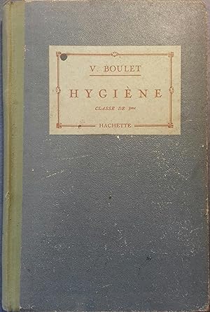 Hygiène. Classe de troisième. Vers 1926.