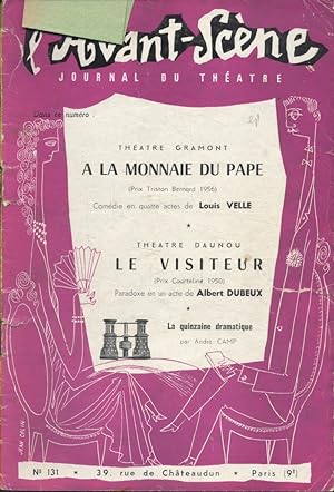 L'Avant-scène - Journal du théâtre N° 131 : A la monnaie du Pape, de Louis Velle. Suivi de Le vis...