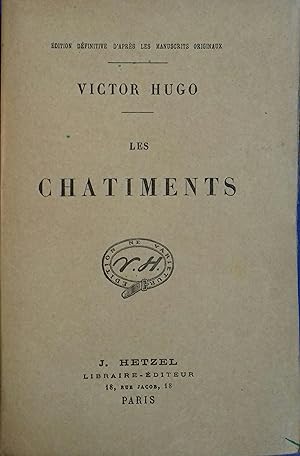 Les châtiments. Edition définitive d'après les manuscrits originaux. Fin XIXe. Vers 1900.