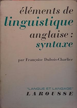 Eléments de linguistique anglaise : Syntaxe.