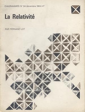 La relativité. Diagrammes N° 94. Décembre 1964.