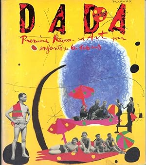 Dada N° 10. Première revue d'art pour enfants de 6 à 106 ans.
