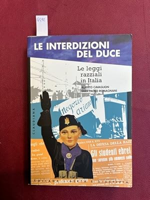 Le interdizioni del Duce. Le leggi razziali in Italia. Prefazione di Piero Treves.