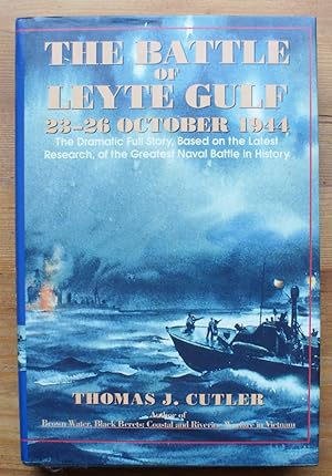 The battle of Leyte Gulf 23-26 october 1944 - The dramatic full story, based on the latest resear...