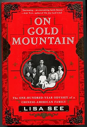 On Gold Mountain: The 100-Year Odyssey of a Chinese-American Family (SIGNED)