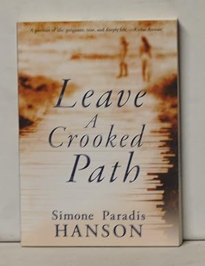 Leave a Crooked Path