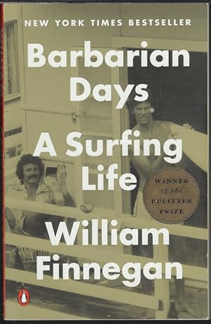 BARBARIAN DAYS; A Surfing Life