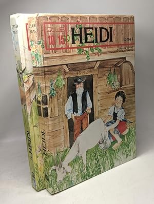 Heidi - TOME I et II --- Club 10/15 - adapté par Michel Garcin