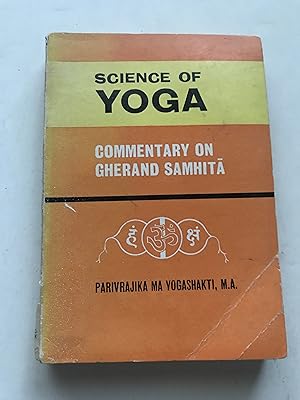 Science of Yoga . Commentary on Gherand Samhita
