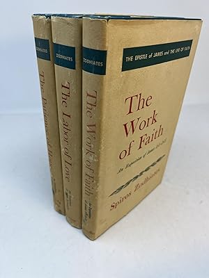 THE WORK OF FAITH; THE LABOR OF LOVE; THE PATIENCE OF HOPE. 3 Volume Set The Epistle of James and...
