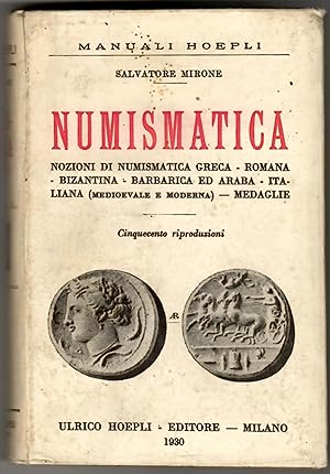 Numismatica. Nozioni Di Numismatica Greca - Romana - Bizantina -Barbarica Ed Araba - Italiana (me...