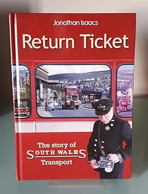 Return Ticket: The Story of South Wales Transport