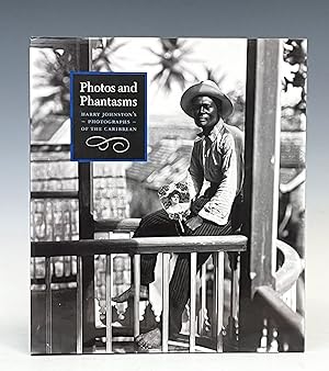 Photos and Phantasms: Harry Johnston's Photographs of the Caribbean