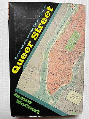 Queer Street: The Rise and Fall of an American Culture, 1947-1985