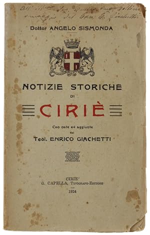 NOTIZIE STORICHE DI CIRIE' con note ed aggiunte di Enrico Giachetti [Edizione originale]: