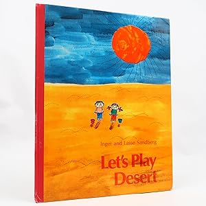 Let's Play Desert by Inger and Lasse Sandberg (Delacorte 1974) First Printing HC