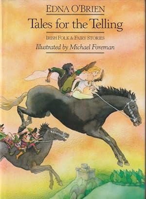 Tales for the Telling: Irish Folk & Fairy Stories